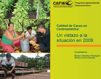 Portada del libro Calidad de Cacao en Centroamérica: un vistazo a la situación en 2009, publicado por el CATIE.
